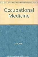 Occupational Medicine: Surveillance, Diagnosis, and Treatment (Health care economics and technology series) 0866210059 Book Cover