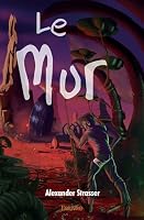 Le Mur (French Edition) 2334016462 Book Cover