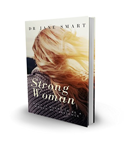 Télécharger Strong Woman: What it means to be a woman of substance (English Edition) Livre eBook France