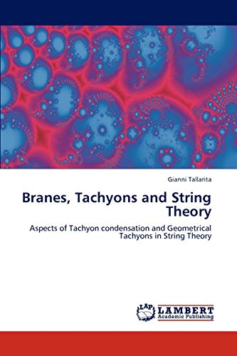 Branes, Tachyons and String Theory: Aspects of Tachyon condensation and Geometrical Tachyons in String Theory