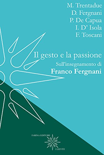 Il gesto e la passione. sull'insegnamento di