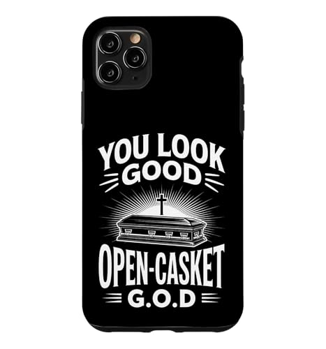 You Look Good Open Casket Funny �i���� �X�}�z�P�[�X iPhone 11 Pro Max �p