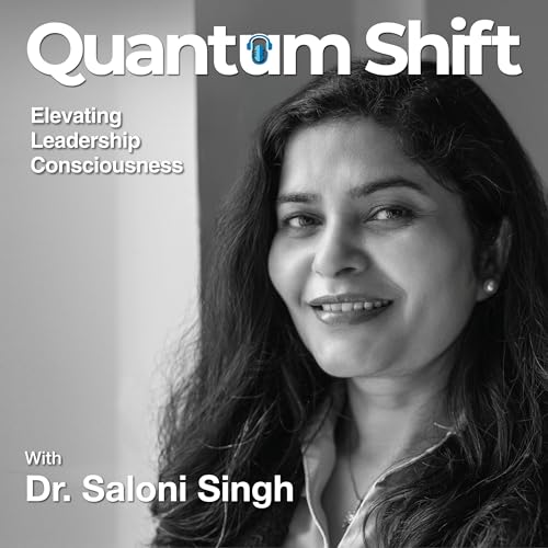 Quantum Shift with Saloni Singh cover art