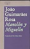  Manolon y miguelin