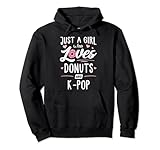 Just A Girl Who Loves Donuts And K-Pop Gift Women Pullover Hoodie