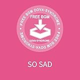 FREE BGM DOVA-SYNDROME