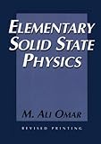 Elementary Solid State Physics: Principles and Applications