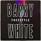  Barry White Freestyle [Explicit]