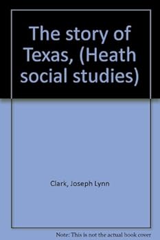 Hardcover The story of Texas, (Heath social studies) Book