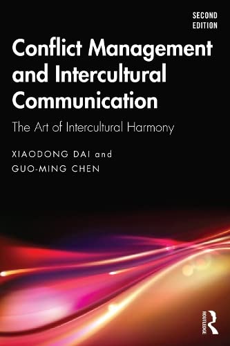 Conflict Management and Intercultural Communication: The Art of Intercultural Harmony