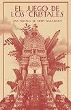  El juego de los cristales