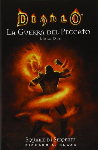 Squame di serpente. Diablo. La guerra del peccato: 2 Squame di serpente. Diablo. La guerra del peccato: 2