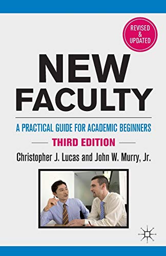 New Faculty: A Practical Guide for Academic Beginners view 2