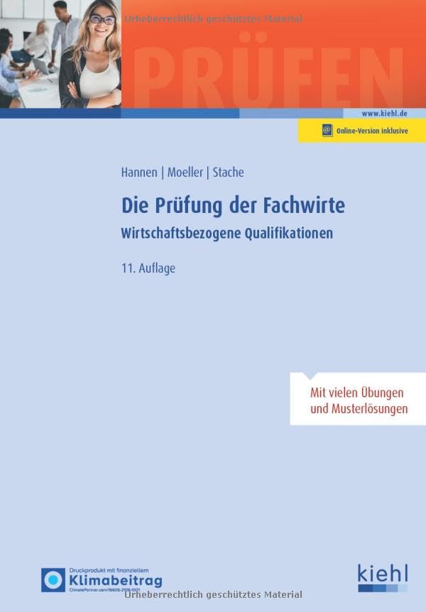 Die Prüfung der Fachwirte: Wirtschaftsbezogene Qualifikationen. (Prüfungsbücher für Fachwirte und Fachkaufleute)