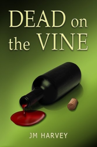 Dead on the Vine