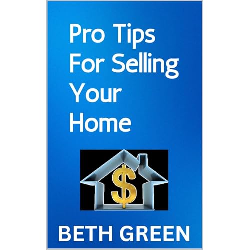 Beth Green presents Pro Tips for Selling Your Home episode artwork