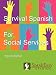 Survival Spanish for Social Services