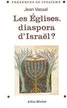 Download Les Eglises, diaspora d'Israël? PDF