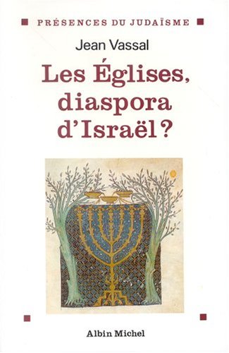 Télécharger Les Eglises, diaspora d'Israël? Livre PDF Gratuit