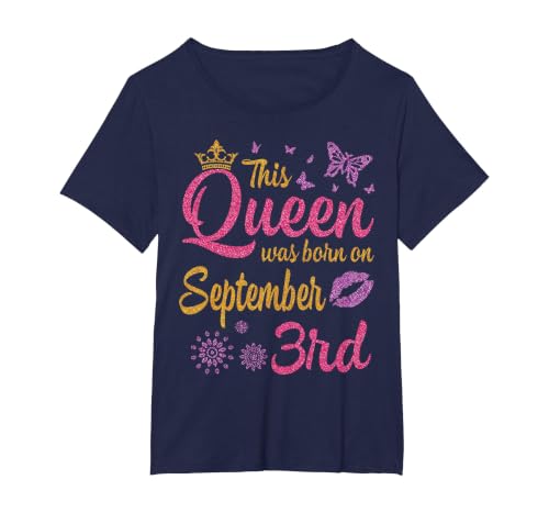 This Queen was Born On September 3rd Happy Birthday to Me T-Shirt, Women's Plus, Navy Blue, 1X
