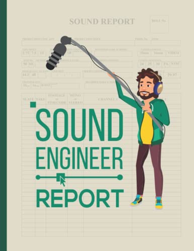 sound engineering report: sound supervising sheets , sound report, sound