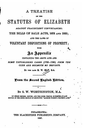 A Treatise on the Statutes of Elizabeth Against Fraudulent Conveyances