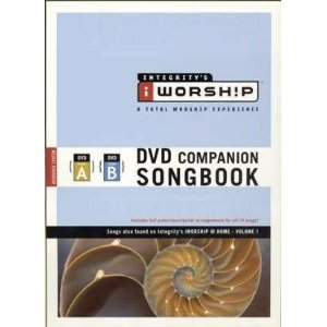 Paperback DVD Companion Songbook Volume A Volume B Integrity's i Worship A Total Worship Experience Book