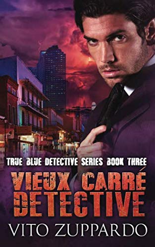 Vieux Carré Detective (True Blue Detective)