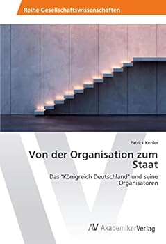 Paperback Von der Organisation zum Staat [German] Book