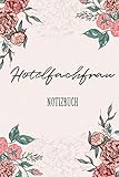  Hotelfachfrau Notizbuch: Notebook mit 120 Seiten  Notizen Schreibheft liniert  Organizer 6x9  Notizheft  Lustige Geschenkidee