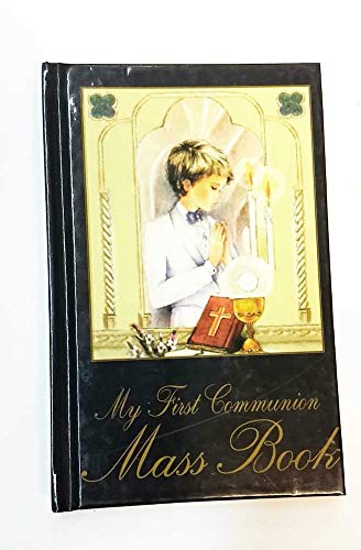 My First Holy Communion Mass Book B0016W075E Book Cover
