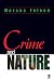 Crime and Nature