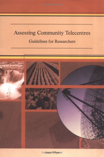 Buy Assessing Community Telecentres: Guidelines for Researchers — BookShops.in
