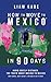 How to Move to Mexico in 90 Days: Avoid costly mistakes. The truth about moving to Mexico