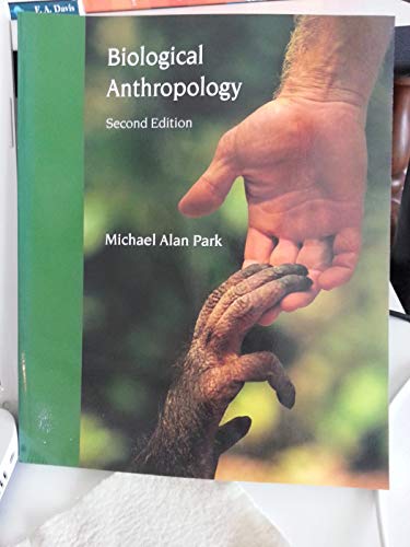 Biological Anthropology 0767405129 Book Cover