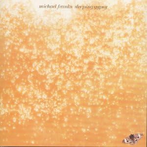 Michael Franks Sleeping Gypsy