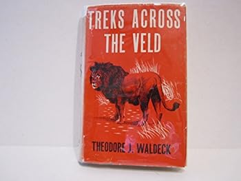 Hardcover ... Treks across the veldt; Book