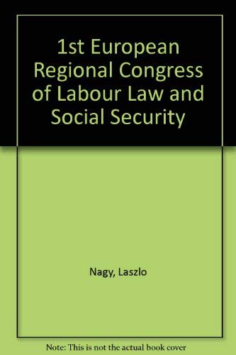 1st European Regional Congress of Labour Law and Social Security