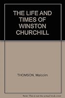 The Life And Times Of Winston Churchill B000S35UIQ Book Cover