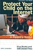  Protect Your Child on the Internet, with CD ROM