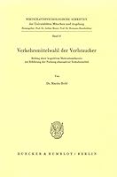 Verkehrsmittelwahl Der Verbraucher: Beitrag Einer Kognitiven Motivationstheorie Zur Erklarung Der Nutzung Alternativer Verkehrsmittel 3428052323 Book Cover