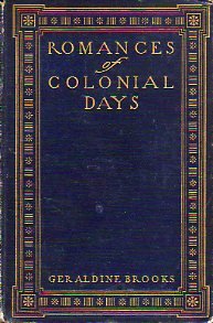 Romances of colonial days, B00069Y66O Book Cover