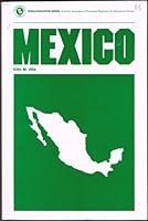 Mexico: A Study of the Educational System of Mexico and a Guide to the Academic Placement of Students in Educational Institutions of the United Stat (World Education Series) 0910054630 Book Cover
