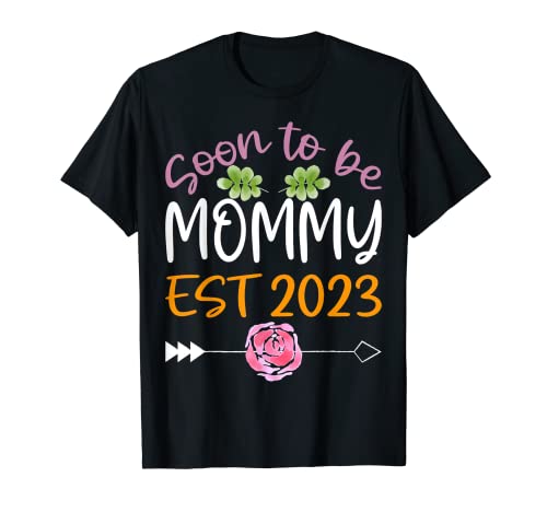 Anuncio de embarazo Soon To Be Mommy Est 2023 Camiseta