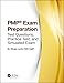 PMP&reg; Exam Preparation: Test Questions, Practice Test, and Simulated Exam