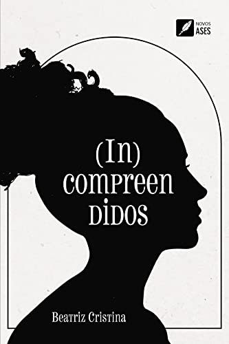 (In)compreendidos - Cristina, Beatriz