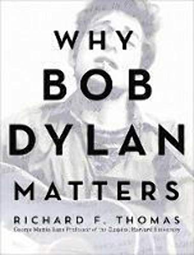 Why Bob Dylan Matters view 2