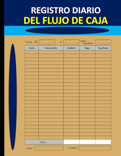 Registro diario del flujo de caja: registro de ingresos y gastos de pequenas empresas, gestion del dinero Formato 8,5 x 11 pulga