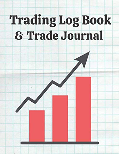 Trading Log Book & Trade journal: Records Stocks, Options, Futures, FOREX and Other Investments image 2