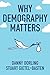 Why Demography Matters